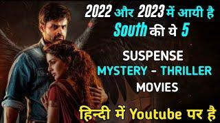Top 5 Suspense Thriller South Hindi Movies 2022- 23  Murder Mystery Movies  Spy 2023  Part 6