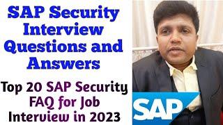 SAP Security Interview Questions Answers  SAP Security  Top 20 SAP Security QA  SAP S4 HANA  FAQ