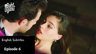 baht oyunu episode 6 english subtitles  twist of fate  turkish drama  bolum 6 english subtitles