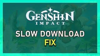 Genshin Impact - How To Fix Slow Download Speed