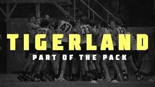 TIGERLAND Part of the Pack