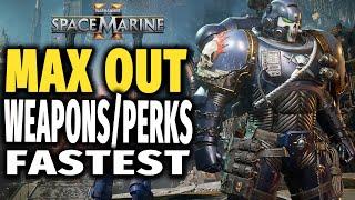 Space Marine 2 MAX LEVEL FAST All Weapons All Perks Level 25 Max