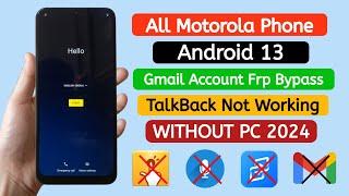 ALL Motorola Phone Gmail Frp Bypass Android 13 WITHOUT PC 2024.