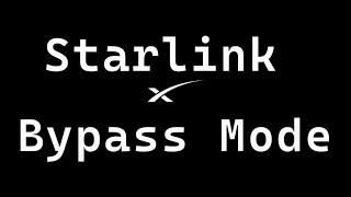 How to Enable Starlink Bypass Mode