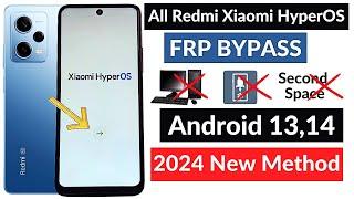 All - Redmi Xiaomi HyperOS FRP BypassUnlock 2024 - Without Second Space - Google Account Bypass