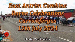 12th July Carrickfergus East Antrim Parade 2024