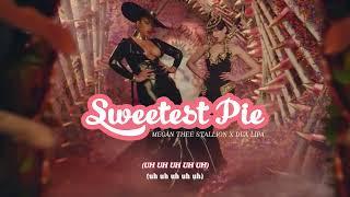 Vietsub  Sweetest Pie - Megan Thee Stallion Dua Lipa  Lyrics Video