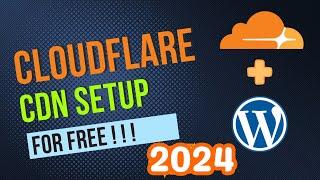 How To Setup Cloudflare Free CDN In WordPress 2024 Method
