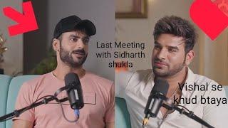 Sidharth Shukla Last meeting with Vishal big bos 13 fam Vishal Paras #sidharthashukla #paraschabra