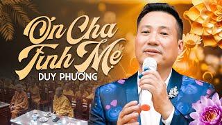 Duy Phường Hát Về Mẹ Xúc Động Nghe Thấm Từng Câu Từng Chữ - Ơn Cha Tình Mẹ