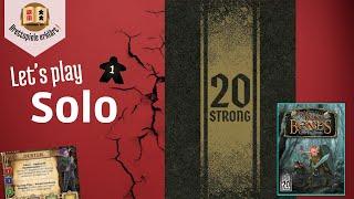 20 Strong Too Many Bones -  Solo Lets Play DE Duster
