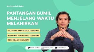 Pantangan Bumil Menjelang Waktu Melahirkan