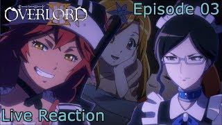 Live Reaction Overlord III Episode 3
