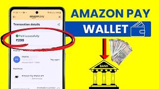 Transfer Money From Amazon Pay Wallet Balance To Your Or Any Bank Account