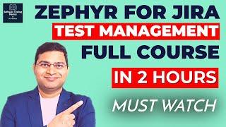 Zephyr for Jira Tutorial - Test Management in Jira  Full Course