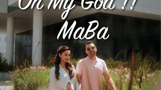 MaBa - Oh My GoD  official music video -2024-