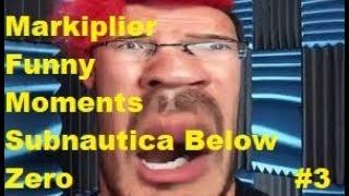 Markiplier Subnautica Below Zero Funny Moments #3