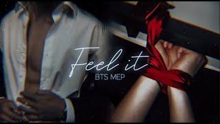 MEP 18+ BTS — Feel It