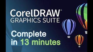 CorelDRAW - Tutorials for Beginners in 13 MINUTES   COMPLETE 