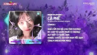 Cà Phê Nguyễn Hoàng Remix - Min  Hot TikTok 2024 - Audio Lyrics Video