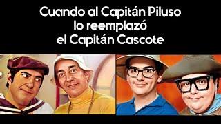 Cuando al Capitán Piluso lo reemplazó el Capitán Cascote