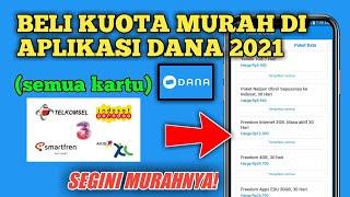 Cara Beli KuotaPaket Data Murah Di Aplikasi Dana Semua Kartu Bisa