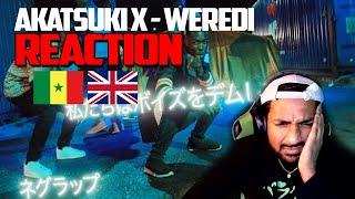 AKATSUKI SN - WEREDI CLIP OFFICIEL Senegalese Drill UK Reaction