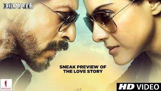 Dilwale  Sneak preview of the love story  Kajol Shah Rukh Khan Kriti Sanon Varun Dhawan