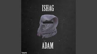 ISHAG ADAM