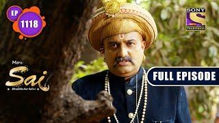 Bigger Motive  Mere Sai - Ep 1118  Full Episode  25 April 2022