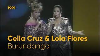 Celia Cruz  & Lola Flores - Burundanga 1991