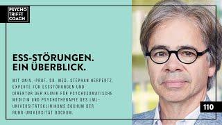 Folge 110 Ess-Störungen. Ein Überblick - mit Univ-Prof. Dr. med. Stephan Herpertz.