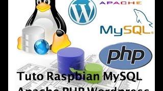 Tutoriel  Wordpress webserver sur Raspberry pi Raspbian avec MySQL Apache2 et PHP