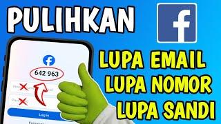 PULIHKAN KEMBALI ‼️ Cara Buka Facebook Lupa Kata Sandi Email dan Nomor Hp Tidak Aktif Terbaru 2023