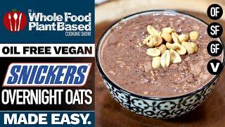 VEGAN SNICKERS BAR OVERNIGHT OATS » candy bar flavors for breakfast Refined sugar & oil free