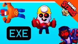  BRAWL STARS EXE  ЛУЧШЕ НЕ ИГРАЙ  БРАВЛ СТАРС