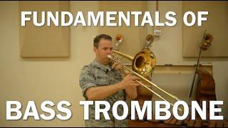 Fundamentals of Bass Trombone