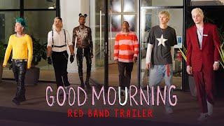 Good Mourning  Red Band Trailer  At Home On Demand