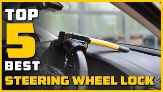 Best Steering Wheel Locks Buying Guide - Top 5 Review 2024