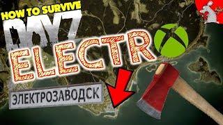 Dayz Xbox One - How To Survive - ELECTRO - Loot Or Avoid?