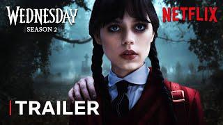 Wednesday Addams  Season 2  Trailer  Netflix Series  Jenna Ortega  TeaserPROs Concept Version