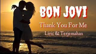 Thank You For Loving Me - Liric & Terjemahan  Bon Jovi