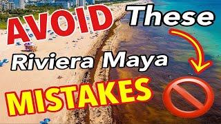 AVOID These 7 Mistakes in Riviera Maya Mexico A Complete Travel Guide