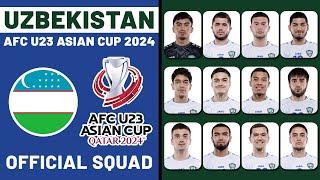 UZBEKISTAN U23 OFFICIAL SQUAD AFC U23 ASIAN CUP QATAR 2024