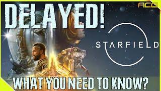 Bethesda Delays Starfield to 2023 A Review of What You Need to Know