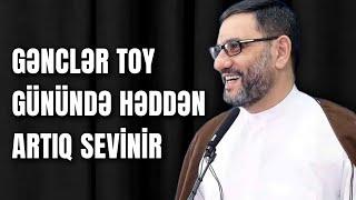 Bu şeylərə sevinsən sonra qəm gətirəcək - Hacı Şahin - Həqiqi şadlıq budur