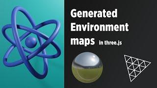 Generated Environment Maps in React Three Fiber and Three.js