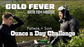 Gold Fever Ounce a Day Challenge