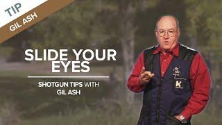 Target Focus Slide Your Eyes  Shotgun Tips with Gil Ash