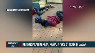 Ketinggalan KRL Remaja SCBD Tidur di Jalan